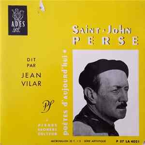 Saint-John Perse ,Dit Par Jean Vilar - Saint-John Perse Dit Par Jean Vilar Album