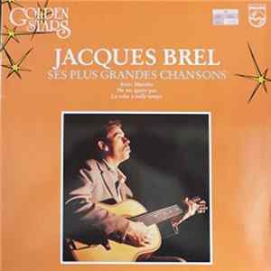 Jacques Brel - Ses Plus Grandes Chansons Album