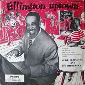 Duke Ellington And His Orchestra - Ellington Uptown Album