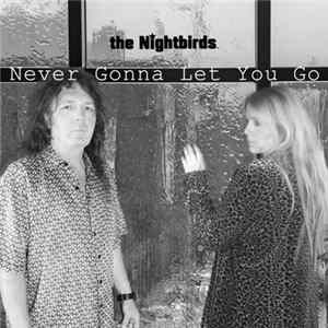 The Nightbirds - Never Gonna Let You Go Album