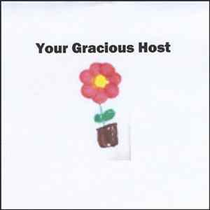 Your Gracious Host - Your Gracious Host Album
