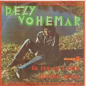 Dezy Vohémar - Fa Tsy Eo I Valy / Aleoko Maty Album