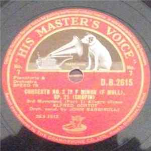 Alfred Cortot And The London Symphony Orchestra Conducted By Sir John Barbirolli - Chopins Concerto No.2 in F Minor (F Moll) OP.21 For Pianoforte And Orchestra Album