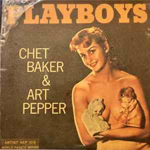 Chet Baker & Art Pepper - Playboys Album