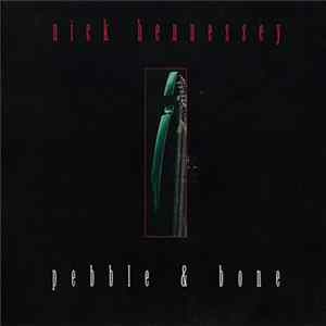 Nick Hennessey - Pebble & Bone Album