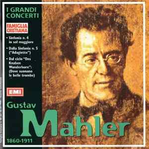 Gustav Mahler - Gustav Mahler (1860-1911) Album