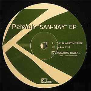 Petetok - San-Nay EP Album