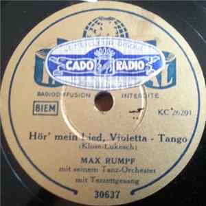 Max Rumpf Mit Seinem Tanz-Orchester / Emil Roosz Et Son Orchestre - Hör' Mein Lied, Violetta / Jalousie Album