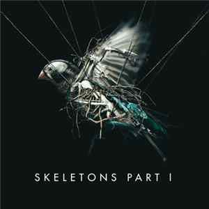 Missio - Skeletons Part I Album