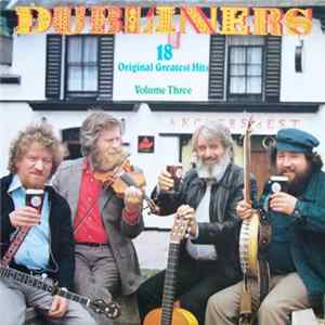 The Dubliners - 18 Original Greatest Hits Volume Three Album