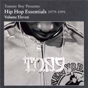 Various - Tommy Boy Presents: Hip Hop Essentials 1979-1991 Volume Eleven Album