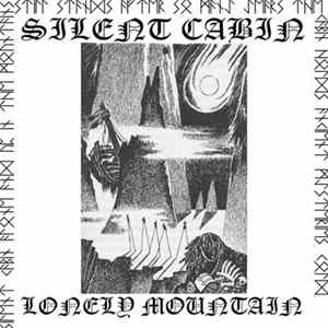 Silent Cabin - Lonely Mountain Album