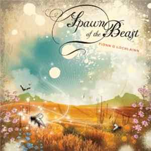 Fionn O'Lochlainn - Spawn of the Beast Album