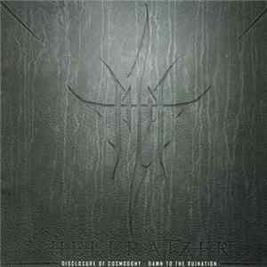 Hellraizer - Disclosure Of Cosmogony : Dawn To The Ruination Album