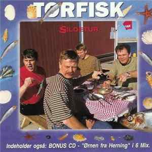 Tørfisk - Sildetur + bonus CD "Ørnen fra Herning" i 6 Mix. Album