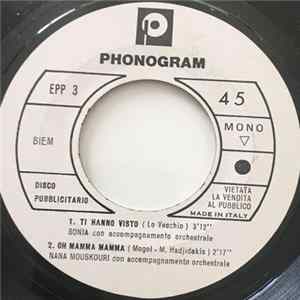 Sonia / Nana Mouskouri / Romana Tellarini - Ti Hanno Visto / Oh Mamma Mamma / Scanoboa / Chi Piange Per Amore Album