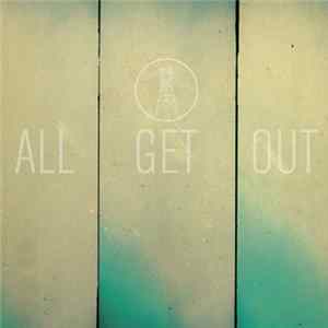 All Get Out - All Get Out Album