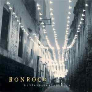 Gustavo Santaolalla - Ronroco Album