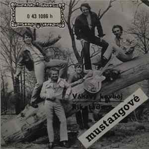 Mustangové - Váhavý Kovboj / Rikatádo Album