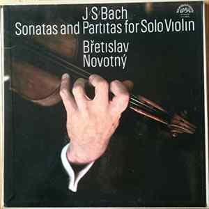 Břetislav Novotný / J. S. Bach - Sonatas And Partitas For Solo Violin Album