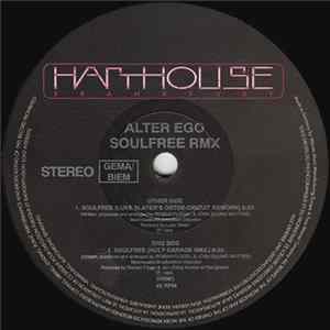 Alter Ego - Soulfree RMX Album