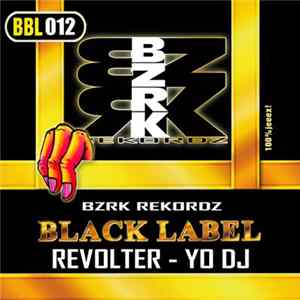Revolter - Yo DJ Album