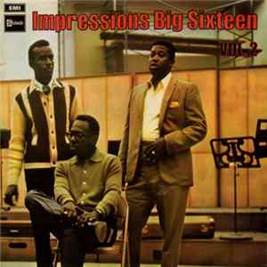 Impressions - Big Sixteen Vol. 2 Album