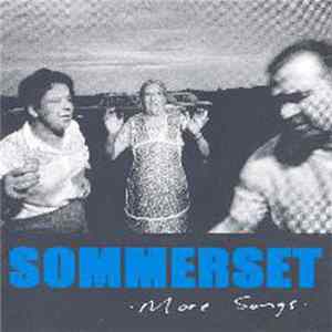 Sommerset - More Songs Album