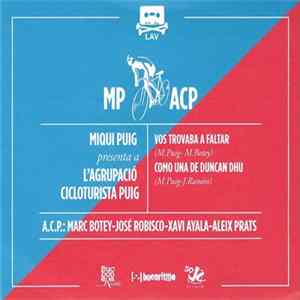 Miqui Puig Presenta A L'Agrupació Cicloturista Puig - Vos Trobava A Faltar Album