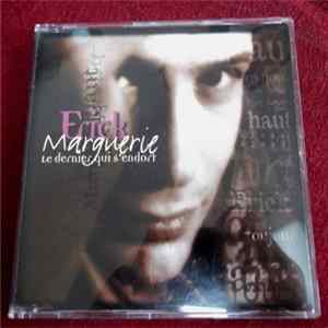 Erick Marguerie - Le Dernier Qui S'Endort Album