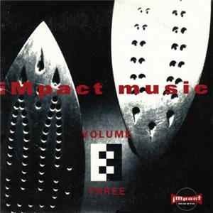 Various - Impact Music Volume Three Album
