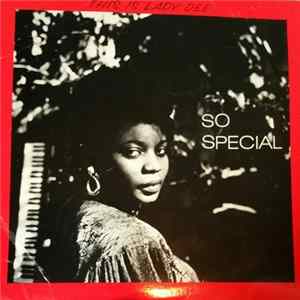 This is Lady Dee..., Lady Dee - So Special Album