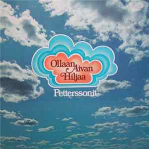 Petterssonit - Ollaan Aivan Hiljaa Album