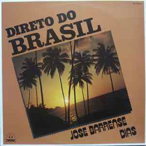 Jose Barrense Dias - Direto Do Brasil Album