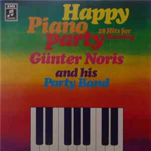 Günter Noris And His Party Band - Happy Piano Party - 28 Hits For Dancing Album