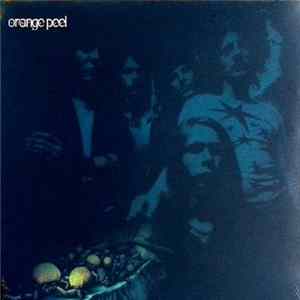 Orange Peel - Orange Peel Album