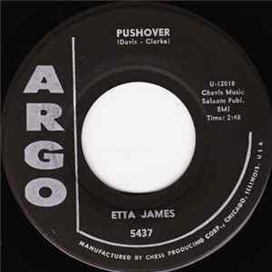 Etta James - Pushover / I Can't Hold It In Anymore Album