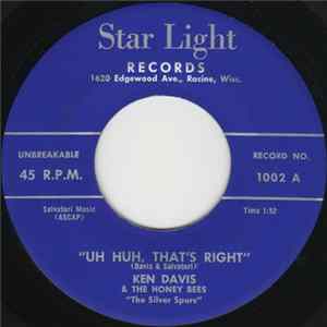 Ken Davis & The Honey Bees - Uh Huh, That's Right / Without Her Love Album
