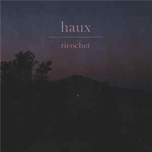 Haux - Ricochet Album