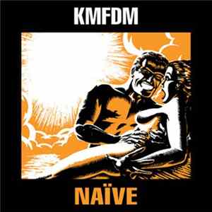 KMFDM - Naïve Album