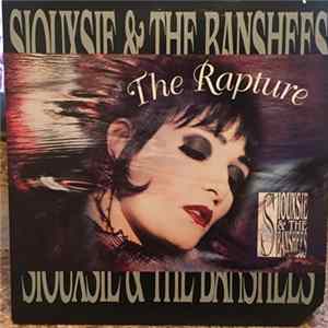 Siouxsie & The Banshees - The Rapture Album
