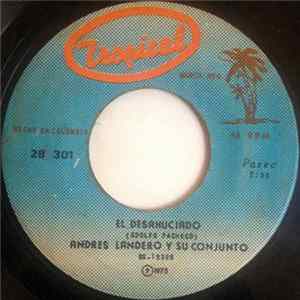 Andres Landero Y Su Conjunto - El Desanuciado / La Critica Album