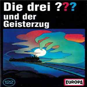 Astrid Vollenbruch - Die Drei ??? 122 - Und Der Geisterzug Album