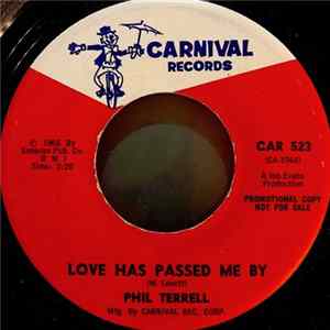 Phil Terrell - Love Has Passed Me By / Don't You Run Away Album