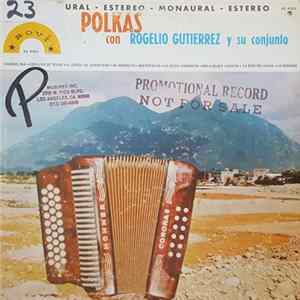 Rogelio Gutierrez y su Conjunto - Polkas Album