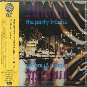 Miami - The Party Freaks Album
