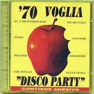 Various - '70 Voglia "Disco Party" Album