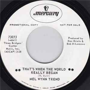 Mel Wynn Trend - That's When The World Really Began Album