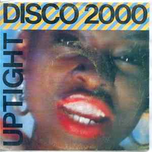 Disco 2000 - Uptight Album