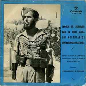 Banda De Música, Cornetas Y Tambores De La Academia Auxiliar Militar - Canción Del Legendario / Bajo La Doble Aguila / Los Voluntarios / Cinematógrafo Nacional Album